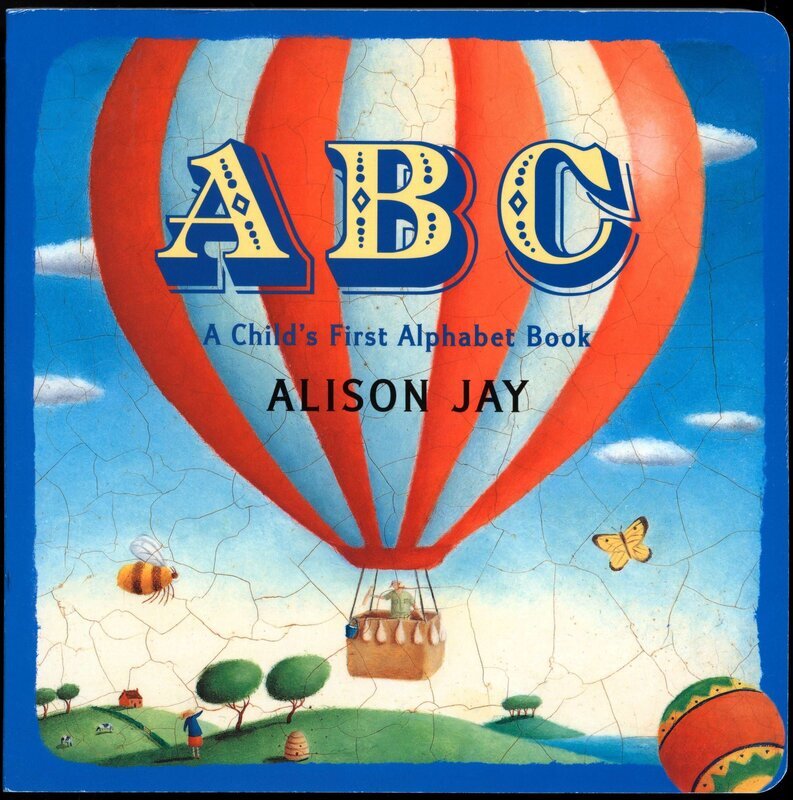 

Abc: A Child's First Alphabet Book, Board Book, By: Alison Jay