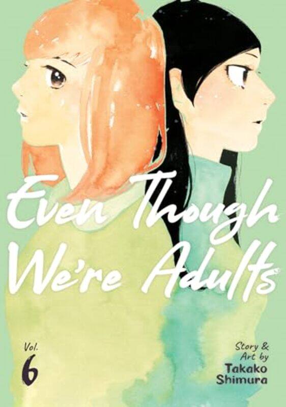 

Even Though Were Adults Vol 6 by Takako Shimura-Paperback