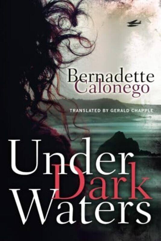 

Under Dark Waters by Bernadette CalonegoGerald Chapple-Paperback