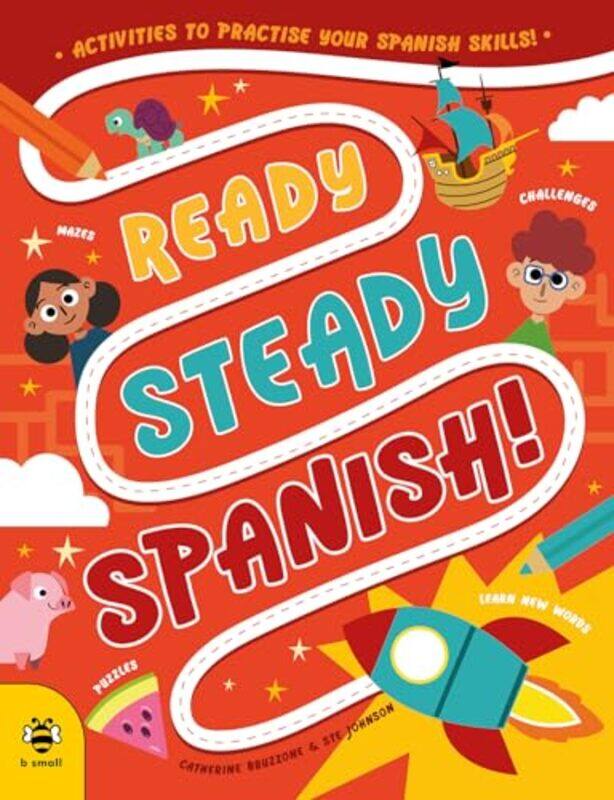 

Ready Steady Spanish by Catherine BruzzoneSte JohnsonNicolas Olucha Sanchez-Paperback