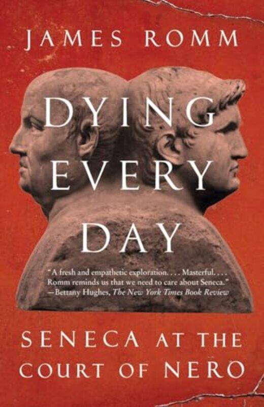

Dying Every Day by James Romm-Paperback