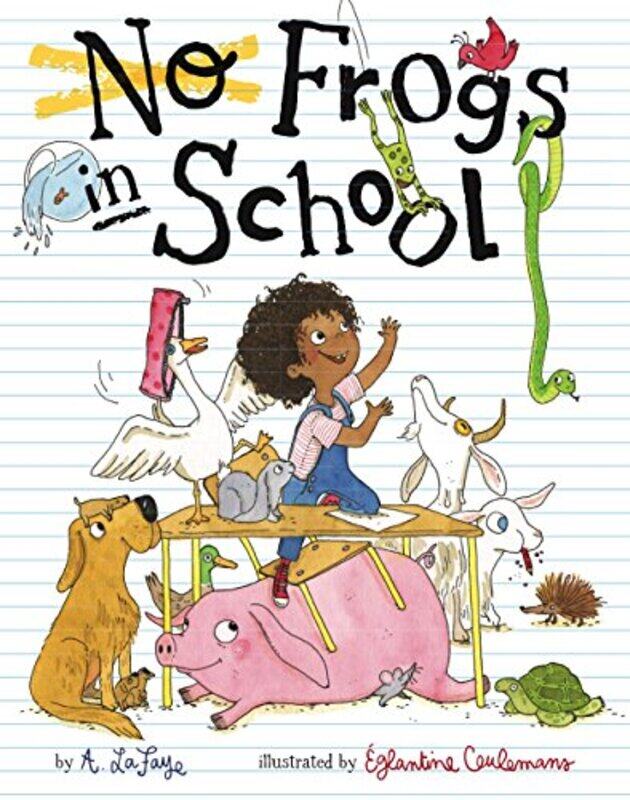 

No Frogs in School by A LaFaye-Hardcover