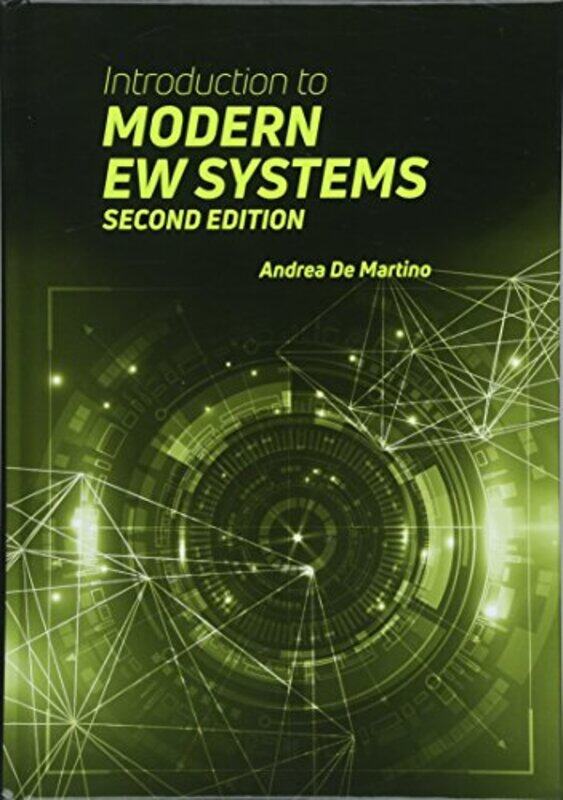 

Introduction to Modern EW Systems Second Edition by Andrea De Martino-Hardcover