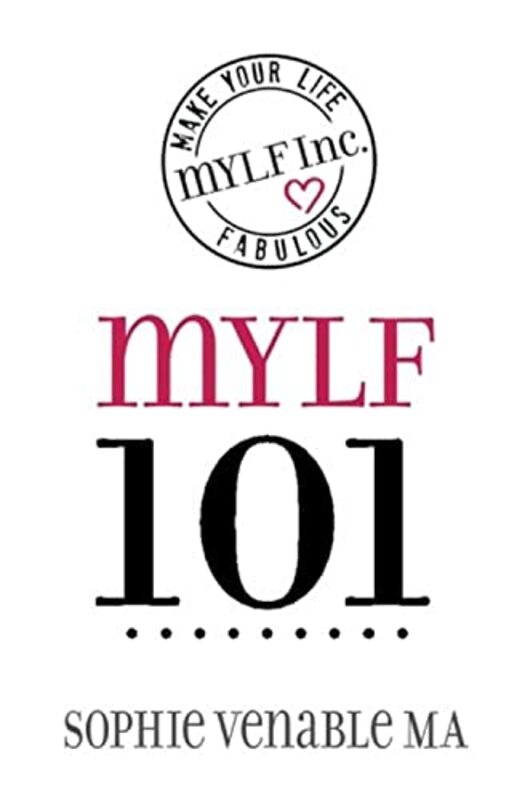 mylf 101: Make Your Life Fabulous , Paperback by Venable Ma, Sophie