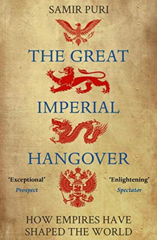 

The Great Imperial Hangover by Samir Puri-Paperback
