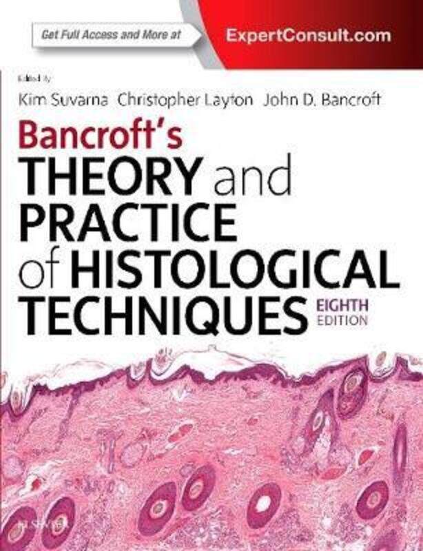 Bancroft's Theory and Practice of Histological Techniques