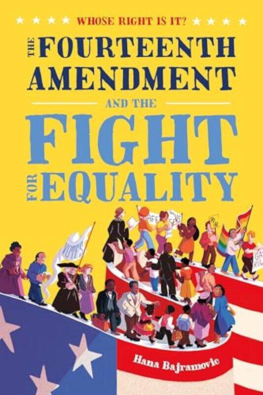 

Whose Right Is It 14Th Amendment By Bajramovic Hana - Hardcover