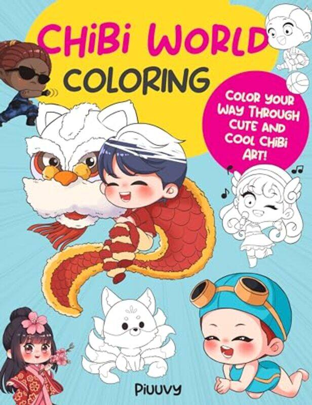 

Chibi World Coloring by Pete Oxfordshire Youth Offending Service Wallis-Paperback