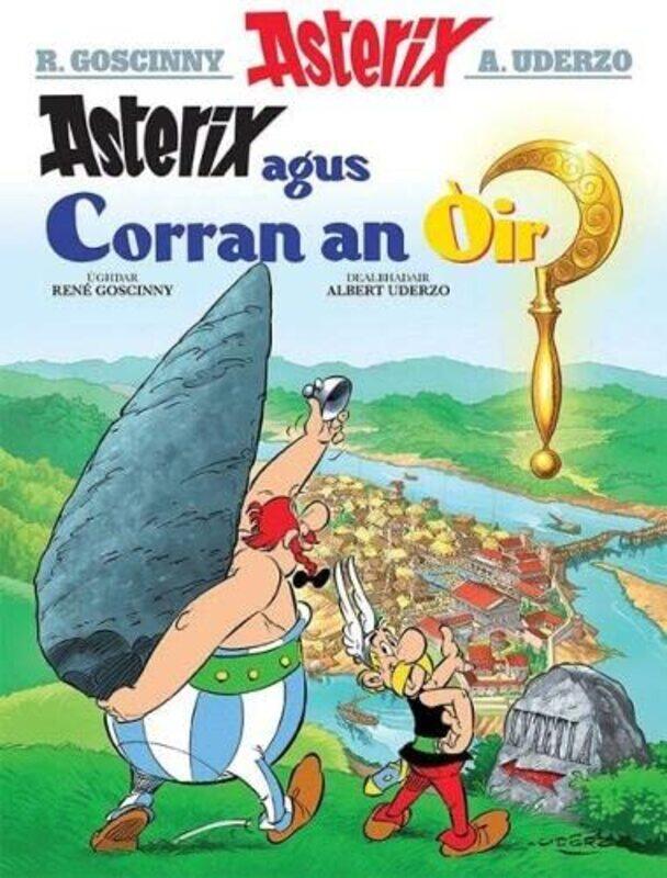 

Asterix Agus an Corran OIr Gaelic by Rene GoscinnyAlbert UderzoRaghnaid Sandilands-Paperback