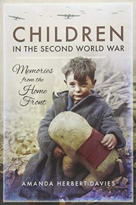 

Children in the Second World War by Amanda Herbert-Davies-Paperback