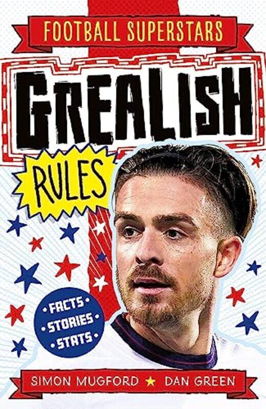 

Grealish Rules Paperback by Mugford, Simon - Green, Dan - Football Superstars