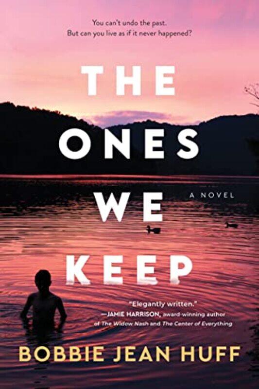 

The Ones We Keep by Bobbie Jean Huff-Paperback