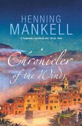 Chronicler of the Winds.paperback,By :Henning Mankell