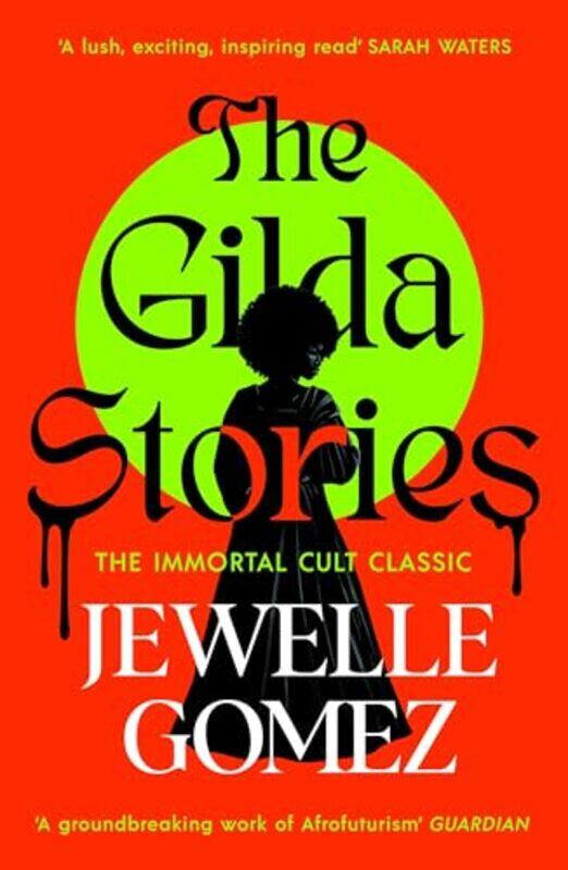 

The Gilda Stories by Jewelle Gomez-Paperback