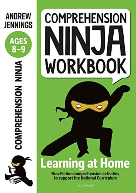 

Comprehension Ninja Workbook for Ages 8-9: Comprehension activities to support the National Curricul,Paperback,By:Jennings, Andrew