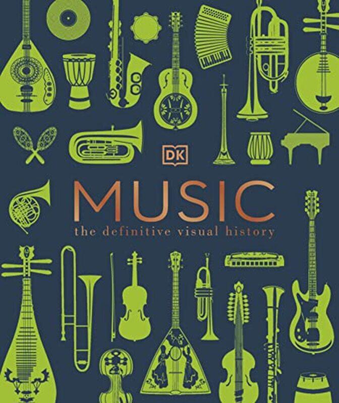 

Music: The Definitive Visual History Hardcover by DK
