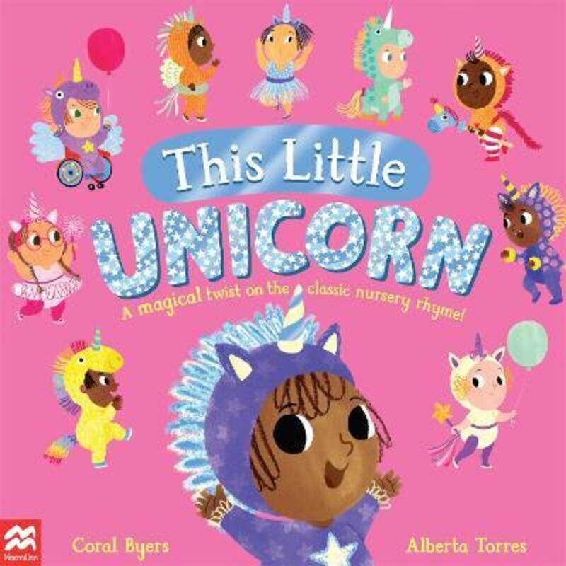 

This Little Unicorn,Paperback, By:Coral Byers