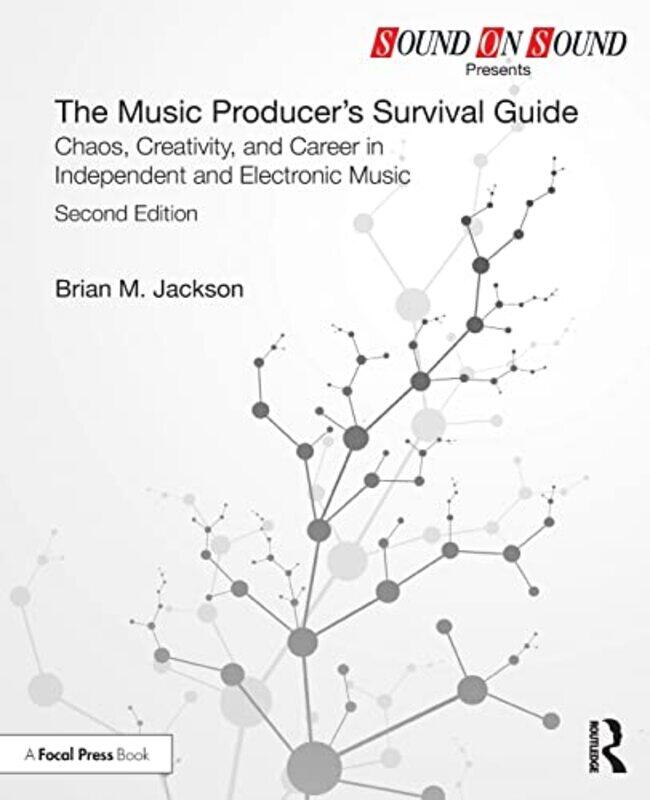 

The Music Producer’s Survival Guide by Brian M Jackson-Paperback