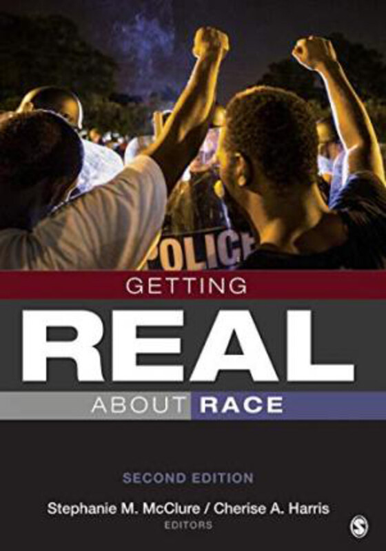 

Getting Real About Race, Paperback Book, By: Stephanie M. McClure