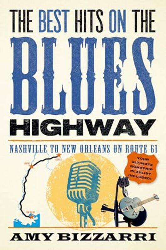 

The Best Hits on the Blues Highway by Amy Bizzarri-Paperback