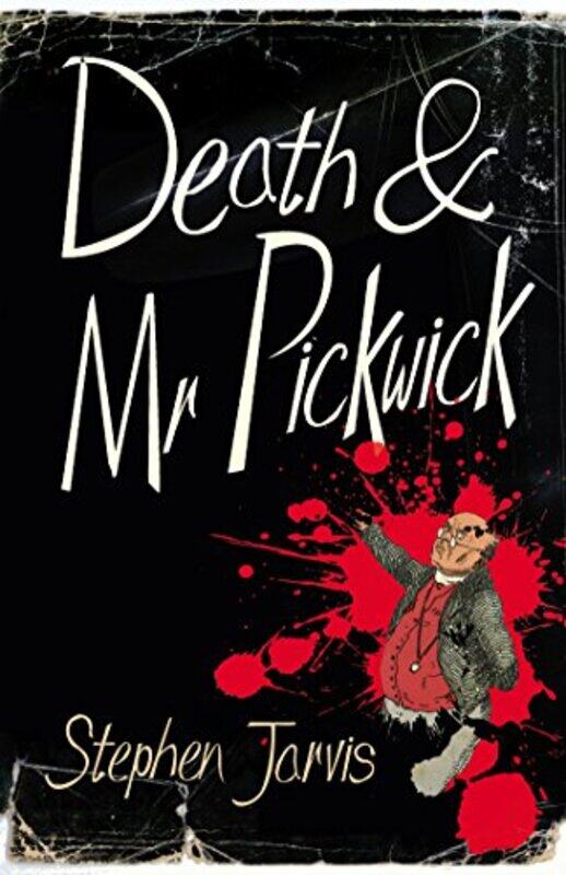 

Death and Mr Pickwick by Stephen Jarvis-Paperback