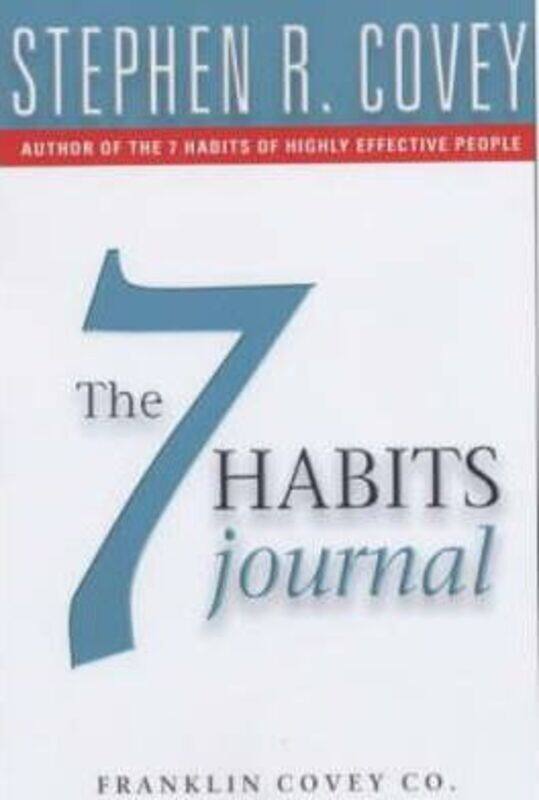 

The 7 Habits Journal,Hardcover,ByStephen R. Covey