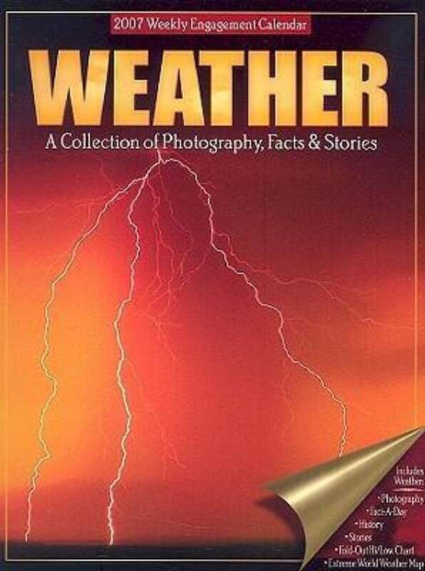 

Weather: A Collection of Photography Facts,and Stories : 2007 Desk Calendar.paperback,By :Accord Publishing