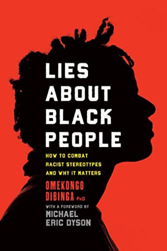 

Lies about Black People by Omekongo, PhD Dibinga-Hardcover