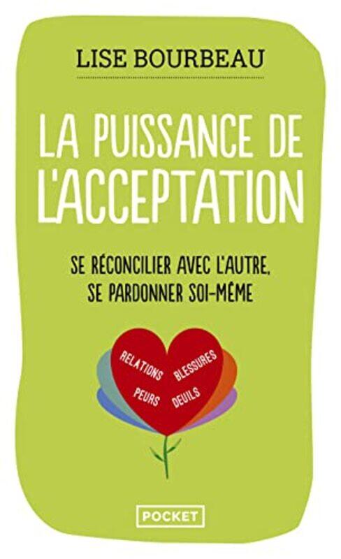 

La Puissance De L'Acceptation By Bourbeau Lise Paperback