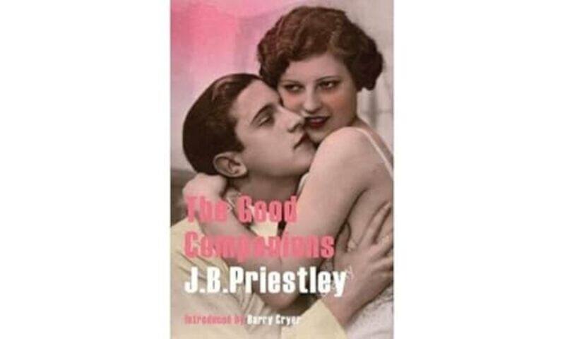 

The Good Companions by J B Priestley-Paperback