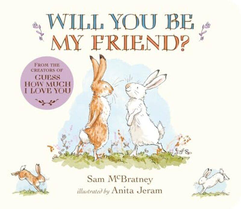 

Will You Be My Friend by McBratney Sam Jeram Anita - Paperback