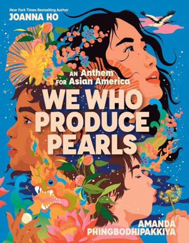 

We Who Produce Pearls by Joanna HoAmanda Phingbodhipakkiya-Hardcover