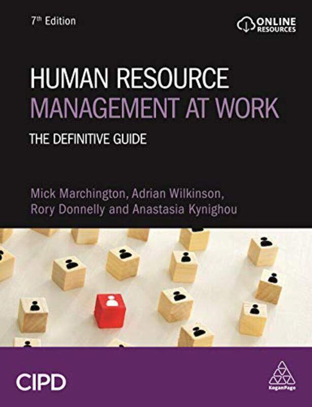 

Human Resource Management at Work by Mick MarchingtonAdrian WilkinsonRory DonnellyAnastasia Kynighou-Paperback