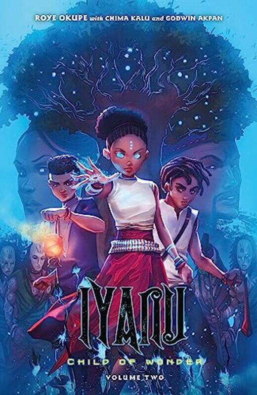 

Iyanu: Child Of Wonder Volume 2,Paperback by Roye Okupe