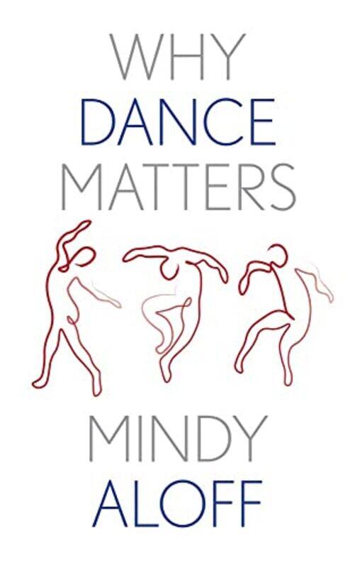 

Why Dance Matters-Hardcover