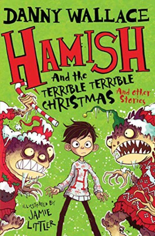 

Hamish and the Terrible Terrible Christmas and Other Stories by Danny Wallace-Paperback