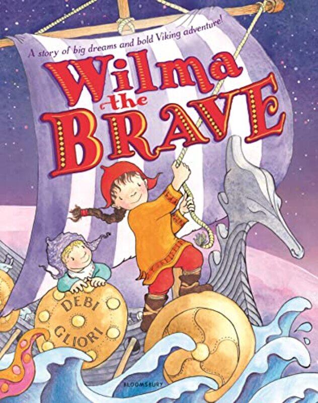 

Wilma the Brave by Ms Debi Gliori-Hardcover