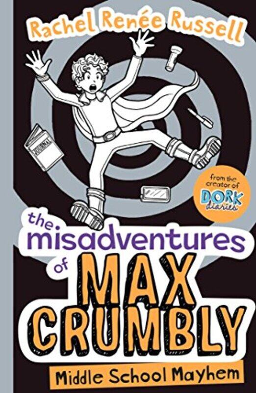 

The Misadventures of Max Crumbly 2 by Rachel Renee Russell-Paperback