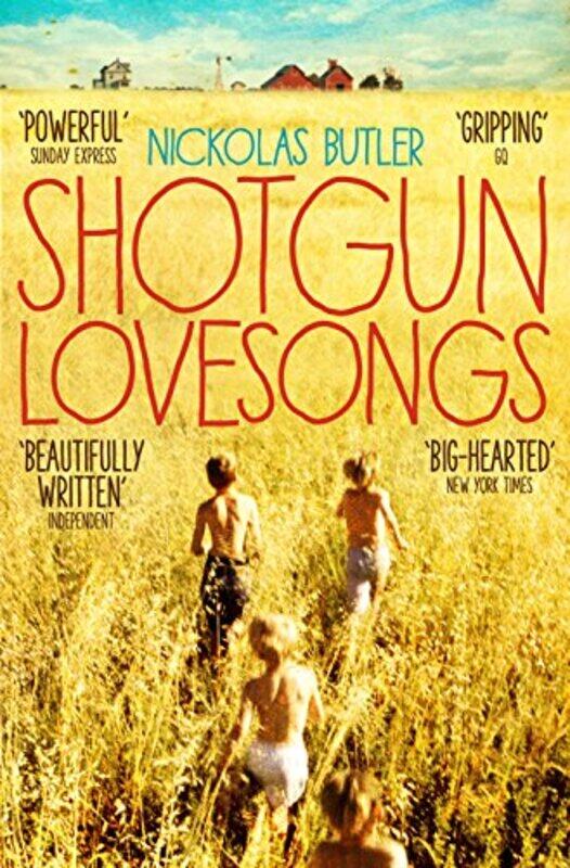 

Shotgun Lovesongs by Nickolas - Paperback