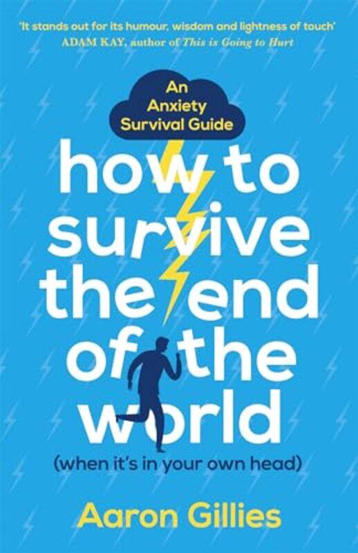 

How to Survive the End of the World When its in Your Own Head by Maddie WhiteAngie Perrin-Paperback