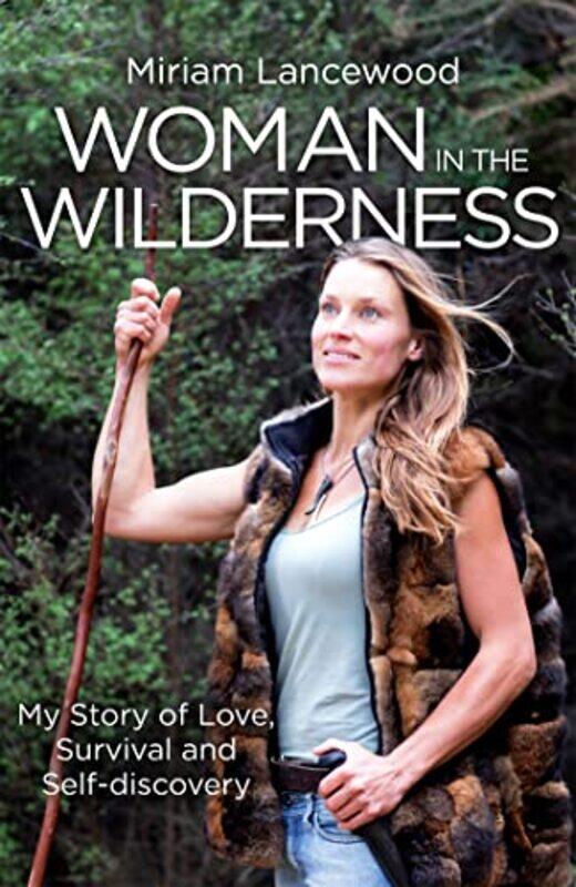 

Woman in the Wilderness by Miriam Lancewood-Paperback