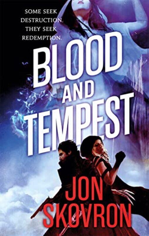 

Blood and Tempest by Jon Skovron-Paperback