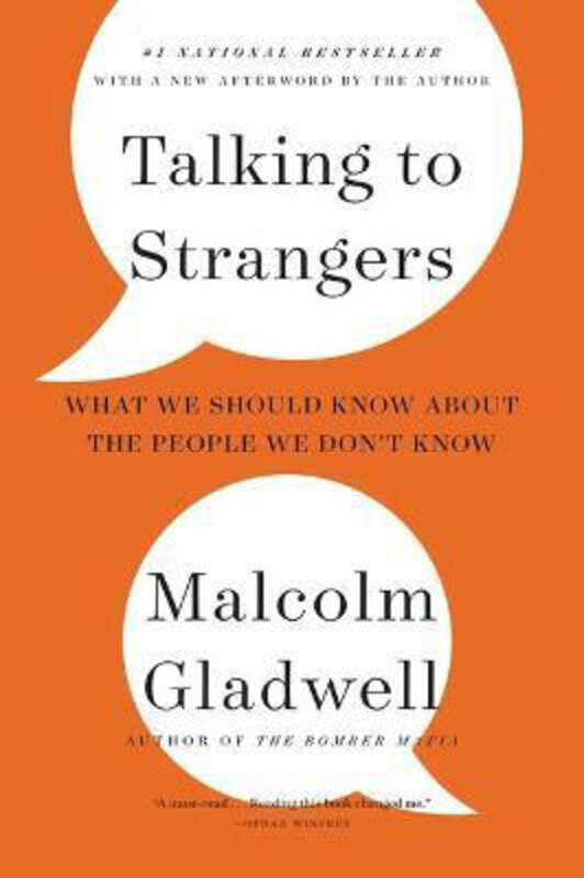 

Talking to Strangers: What We Should Know about the People We Don't Know, Paperback Book, By: Malcolm Gladwell