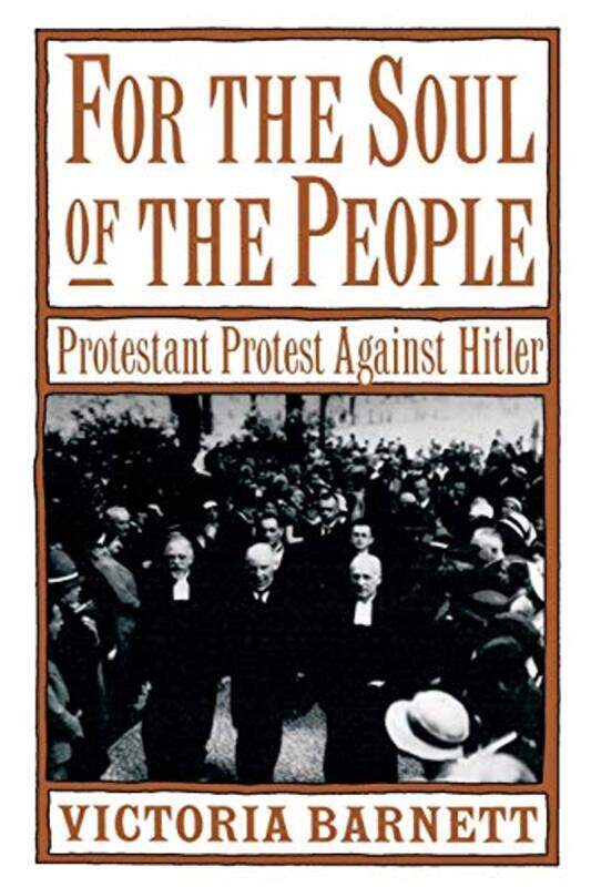 

For the Soul of the People by Victoria Barnett-Paperback