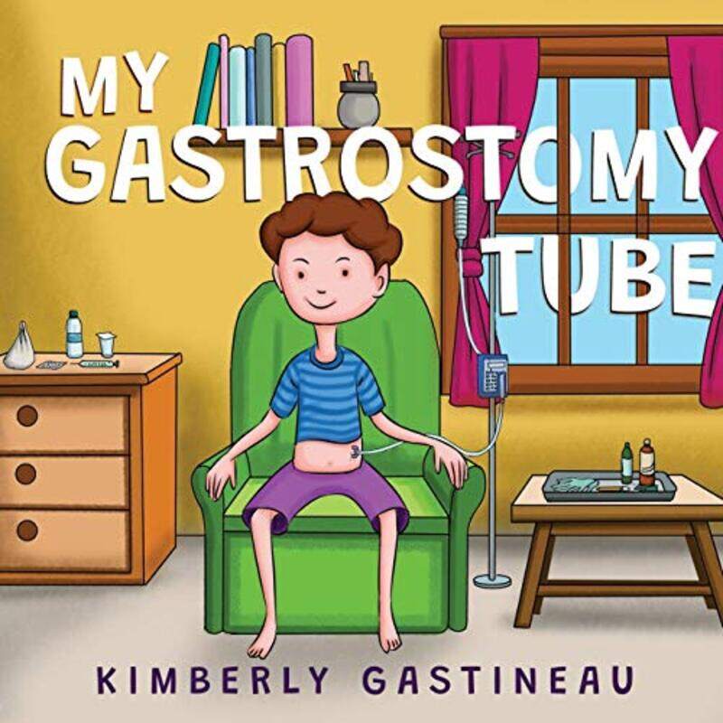 

My Gastrostomy Tube by Matthew Hartnett-Paperback
