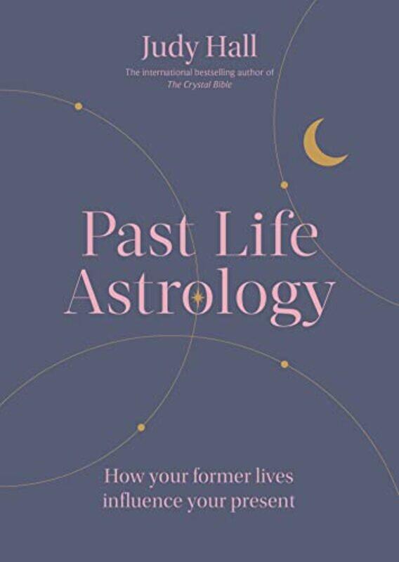 

Past Life Astrology by Deirdre Le Faye-Paperback