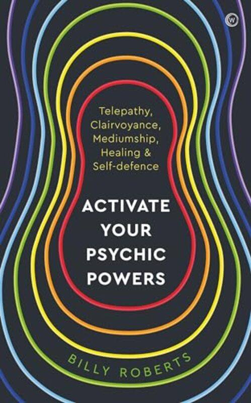 

Activate Your Psychic Powers by Paul Ohio State University RobbinsJohn G Bloomsburg University of Pennsylvania USA HintzSarah A University of Arizona