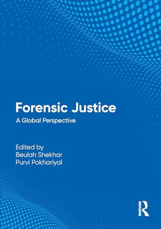 

Forensic Justice by Beulah ShekharPurvi Pokhariyal-Paperback