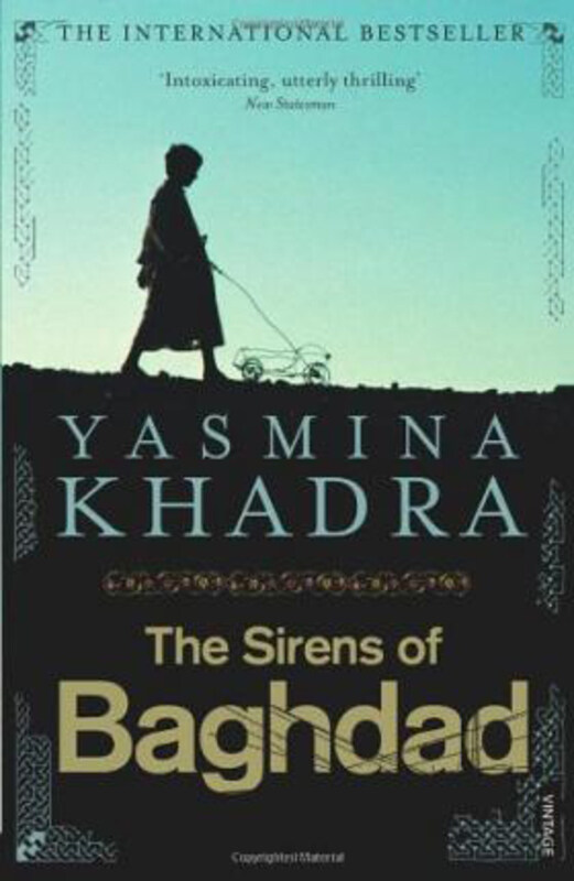 

The Sirens of Baghdad, Hardcover Book, By: Yasmina Khadra