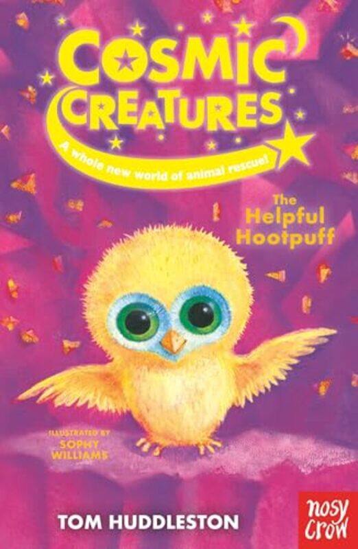 

Cosmic Creatures The Helpful Hootpuff by Tom HuddlestonSophy Williams-Paperback